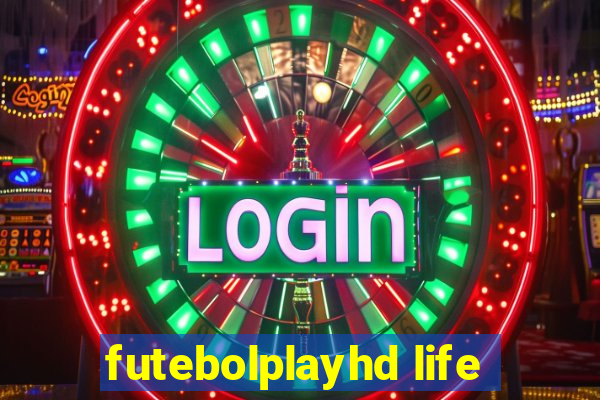 futebolplayhd life